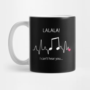 Lalala! Mug